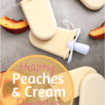 Homemade peaches and cream popsicles made with fresh peaches