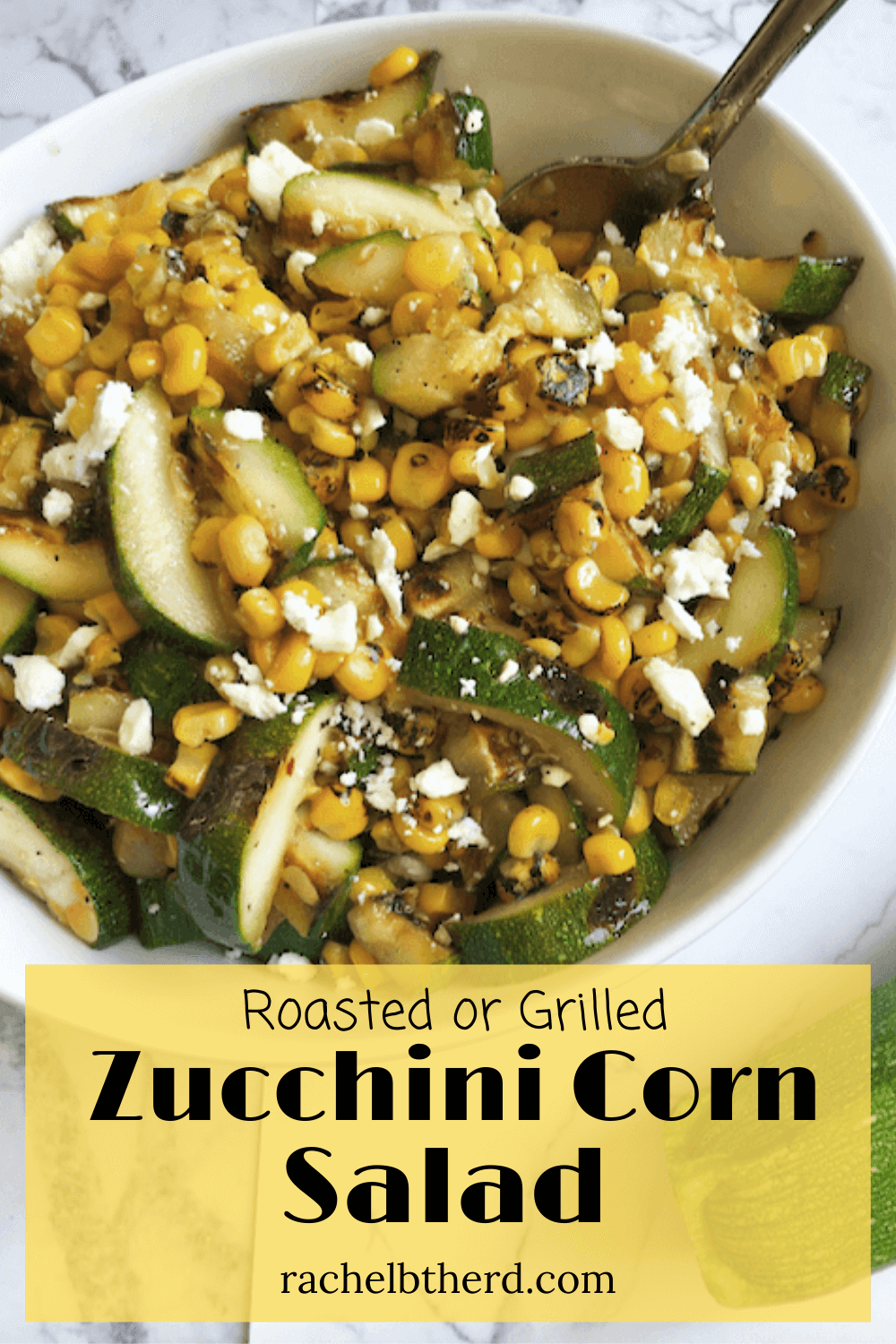 Zucchini Corn Salad in a bowl- Roasted or Grilled