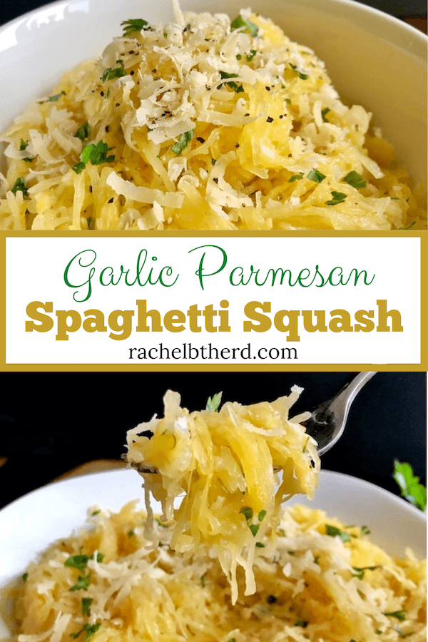 Garlic Parmesan Spaghetti Squash - Rachel B The RD