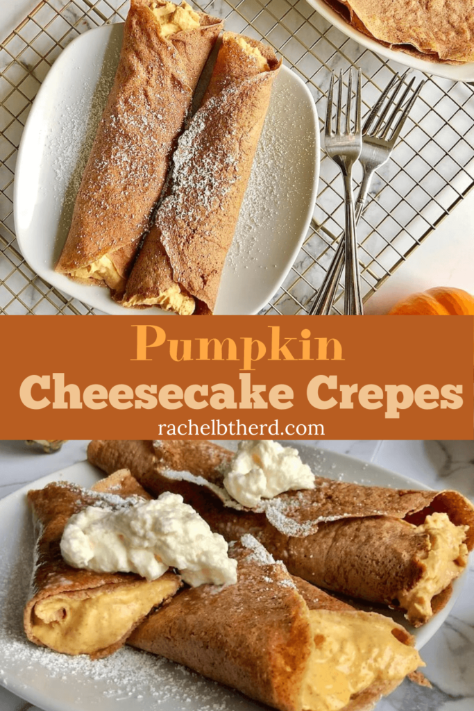 Pumpkin Cheesecake Crepes - Rachel B The RD