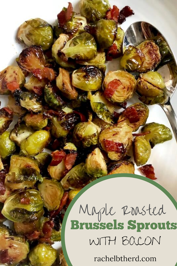 Maple Roasted Brussels Sprouts with Bacon