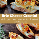 Brie Cheese Crostini