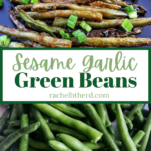 Sesame Garlic Green Beans