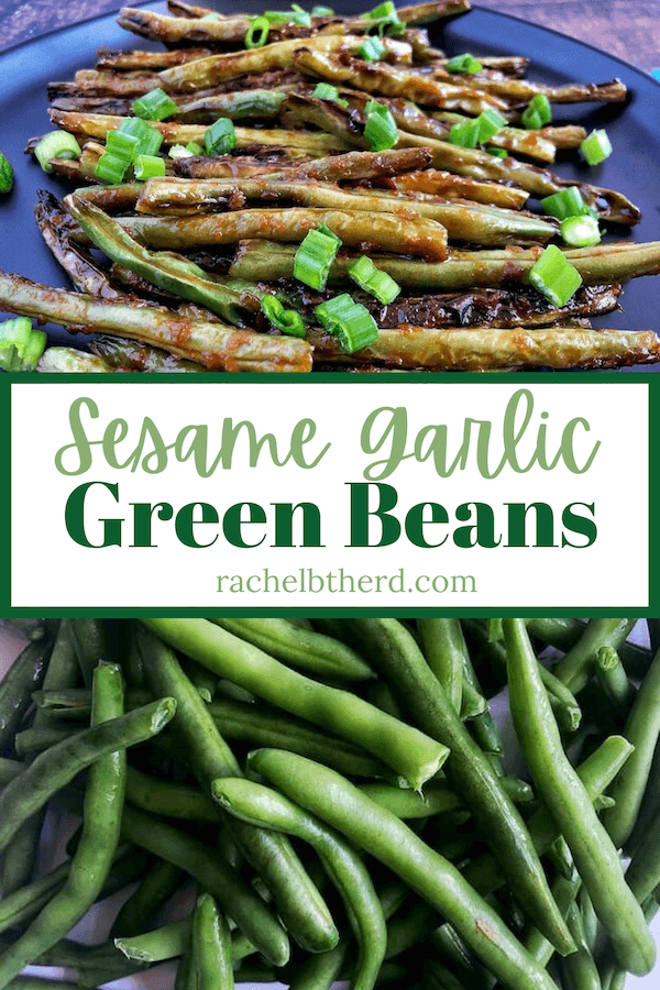 Sesame Garlic Green Beans Rachel B The Rd