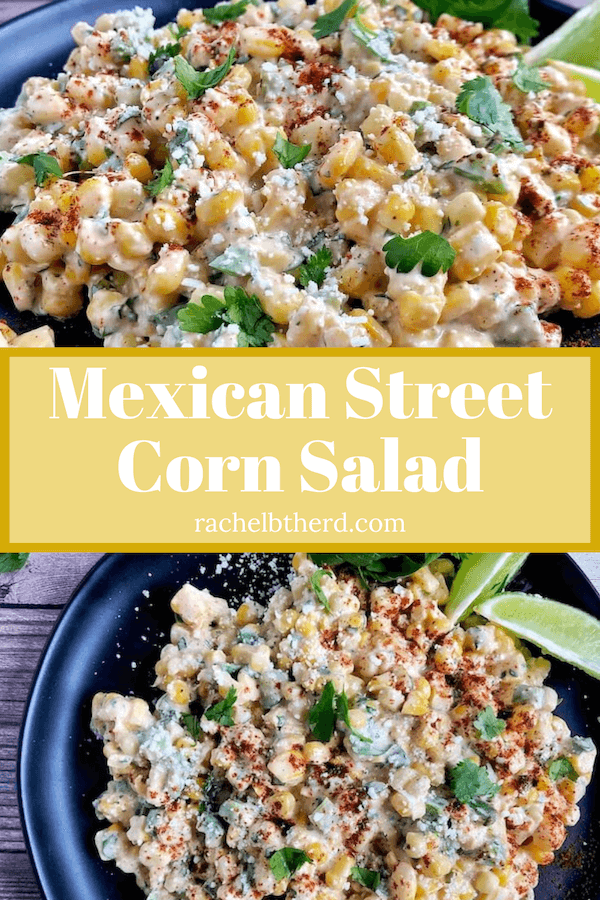 Mexican Street Corn Salad (Esquites) - Rachel B The RD